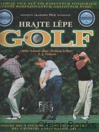 Hrajte lépe golf