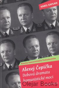 Alexej Čepička - Dobová dramata komunistické moci