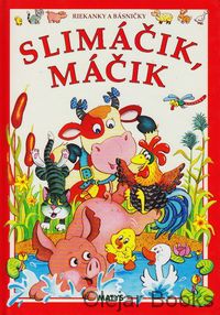 Slimáčik, máčik