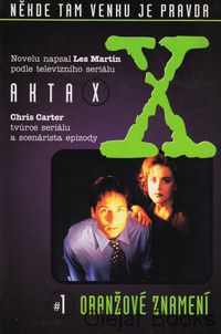 Akta X: Oranžové znamení