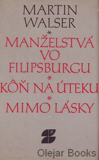 Manželstvá vo Filipsburgu; Kôň na úteku; Mimo lásky