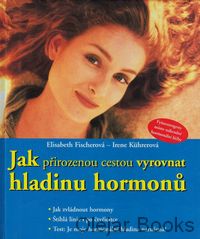Jak přirozenou cestou vyrovnat hladinu hormonů
