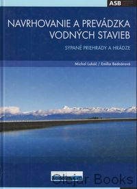Navrhovanie a prevádzka vodných stavieb