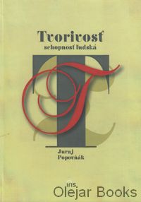 Tvorivosť schopnosť ľudská