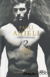 Padlí anjeli 2: Hniezdo a zúčtovanie