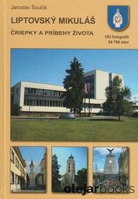 Liptovský Mikuláš - Čriepky a príbehy života