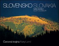 Slovensko - Čarovná krajina