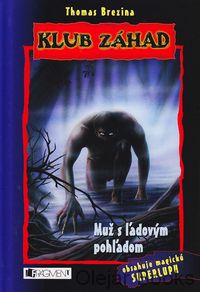 Muž s ľadovým pohľadom