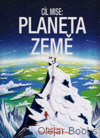 Cíl mise: Planeta Země