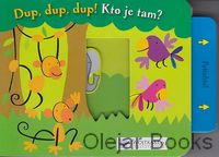 Dup, dup, dup! Kto je tam?