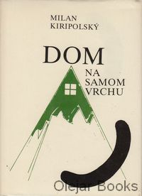 Dom na samom vrchu