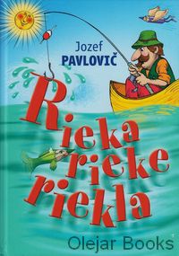Rieka rieke riekla