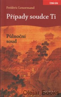 Případy soudce Ti - Půlnoční soud