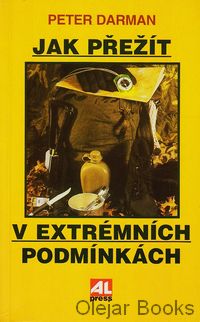 Jak přežít v extrémních podmínkách