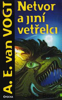 Netvor a jiní vetřelci