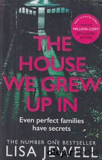 The House We Grew Up In