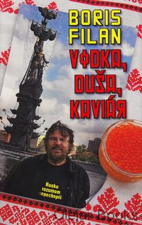 Vodka, duša, kaviár