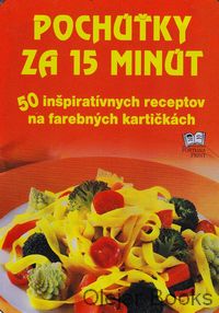 Pochútky za 15 minút