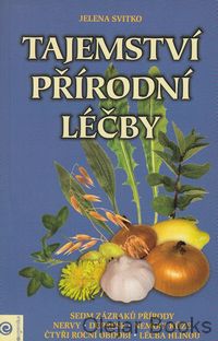 Tajemství přírodní léčby