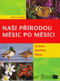 Naší přírodou měsíc po měsíci