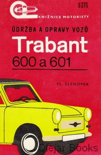 Údržba a opravy vozů Trabant 600 a 601