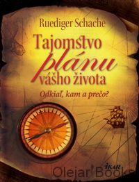 Tajomstvo plánu vášho života