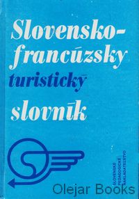 Francúzsko-slovenský, slovensko-francúzsky turistický slovník