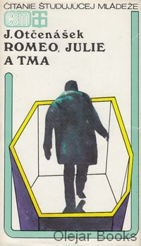 Romeo, Julie a tma