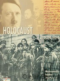 Holocaust - Ztracená slova