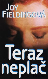 Teraz neplač