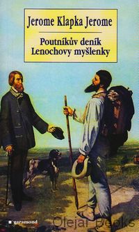 Poutníkuv deník, Lenochovy myšlenky
