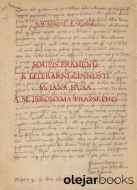 Soupis pramenů k literární činnosti M. Jana Husa a M. Jeronýma Pražského