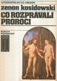 Čo rozprávali proroci