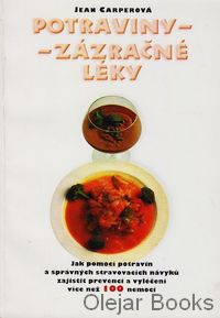 Potraviny - zázračné léky