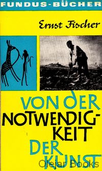 Von der Notwendigkeit der Kunst