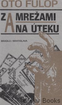 Za mrežami a na úteku