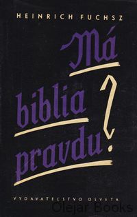 Má biblia pravdu?