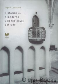 Historizmus a moderna v pamiatkovej ochrane