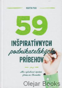 59 inšpiratívnych podnikateľských príbehov