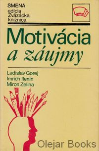Motivácia a záujmy