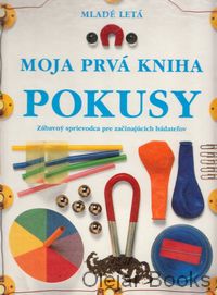 Moja prvá kniha - Pokusy