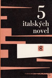 5 italských novel: Neposlušnost; Dlouhá noc v 43.; Sčitatelův den; Ve znamení střelce; Až do rána