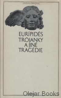 Trójanky a jiné tragédie