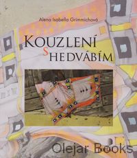 Kouzlení s hedvábím