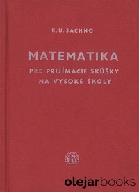 Matematika pre prijímacie skúšky na vysoké školy