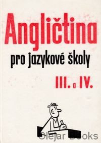 Angličtina pro jazykové školy III. a IV.