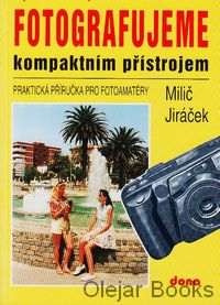 Fotografujeme kompaktním přístrojem