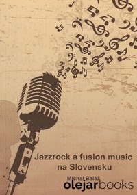 Jazzrock a fusion music na Slovensku