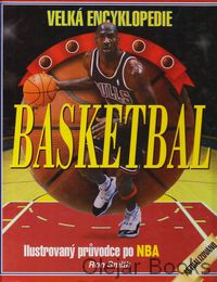 Basketbal - velká encyklopedie