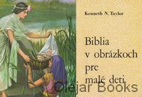 Biblia v obrázkoch pre malé deti